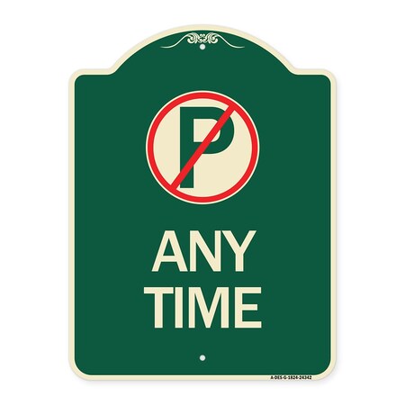 Anytime No Parking Symbol Heavy-Gauge Aluminum Architectural Sign
